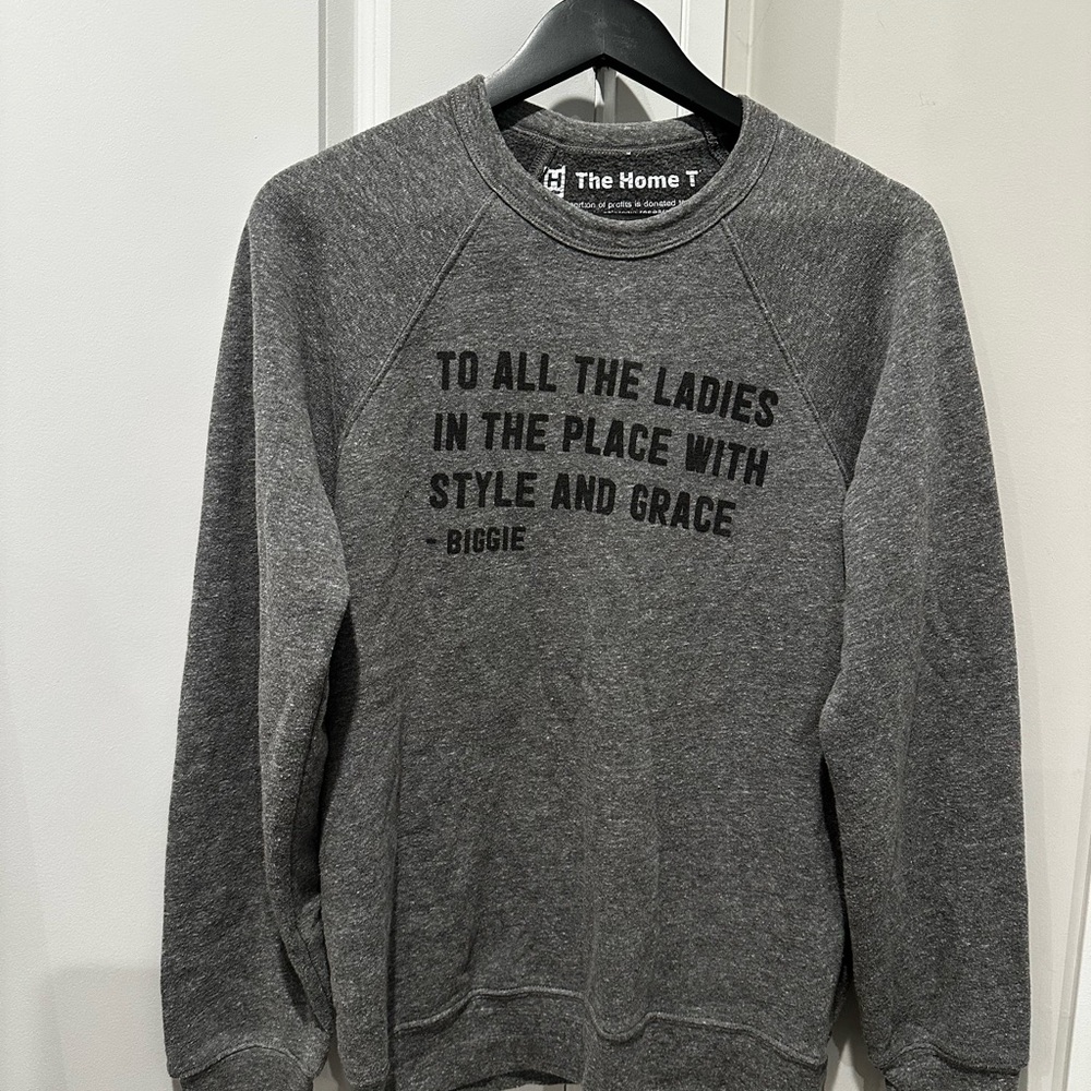 Gray Crewneck Sweatshirt with Quote